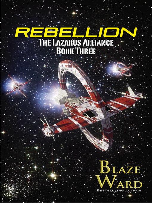 Title details for Rebellion by Blaze Ward - Available
